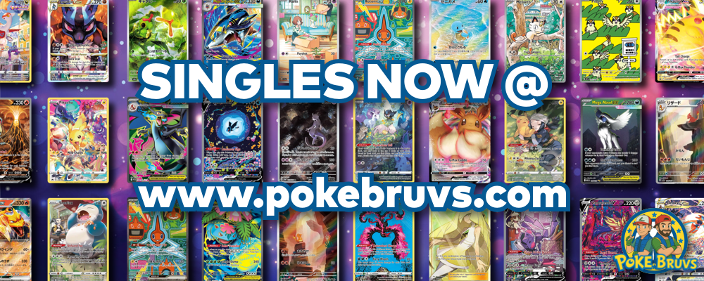 Big News, Trainers — Poke Bruvs Now Sells Pokémon Single Cards!